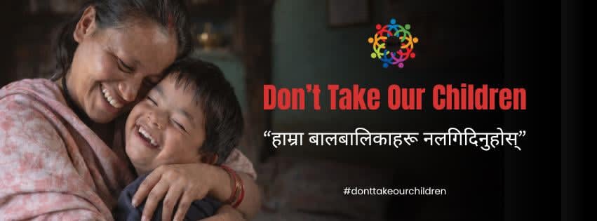 Bikalpa-Nepal supports the Don’t Take Our Children campaign